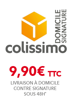 Livraison à domicile avec Colissimo à 9,90€ TTC